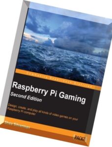Raspberry Pi Gaming Second Edition