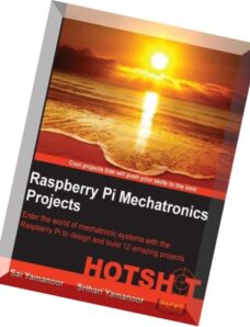Raspberry Pi Mechatronics Projects HOTSHOT