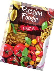 Russian Foodie — Pasta Special 2015