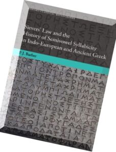 Sievers’ Law and the History of Semivowel Syllabicity in Indo-European and Ancient Greek