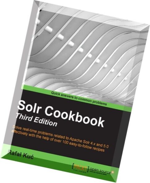 Solr Cookbook – Third Edition