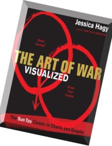 The Art of War Visualized The Sun Tzu Classic in Charts and Graphs