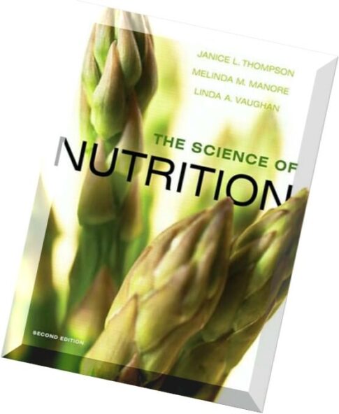 The Science of Nutrition, 2nd Edition