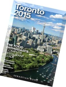 TORONTO – 2015 (The Food Enthusiast_s Complete Restaurant Guide)