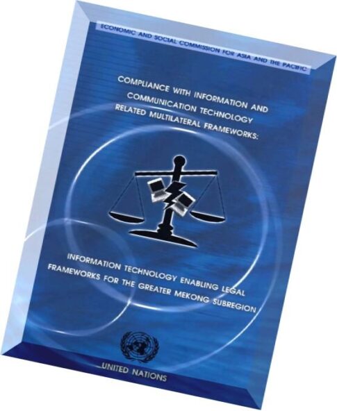 United Nations, Compliance with Information and Communication Technology-related Multilateral Framew