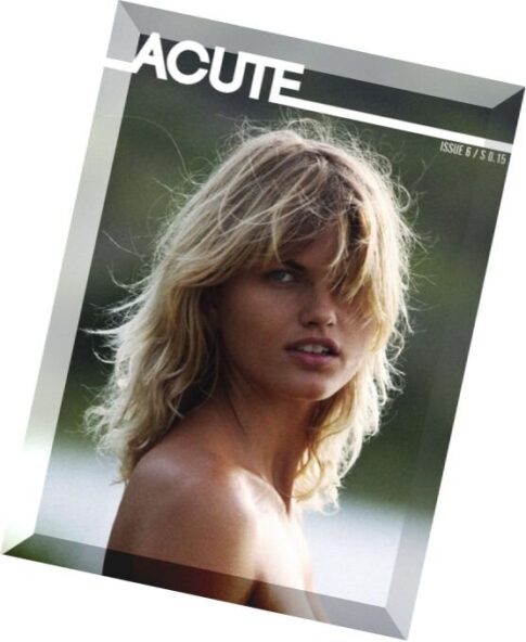 ACUTE Magazine – Issue 6, 2015