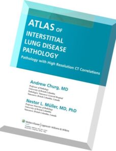 Atlas of Interstitial Lung Disease Pathology Pathology with High Resolution Ct Correlations