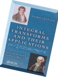 Integral Transforms and Their Applications, Third Edition