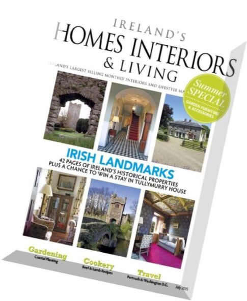 Ireland’s Homes Interiors & Living – July 2015