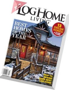Log Home Living — Best Homes Of The Year 2015