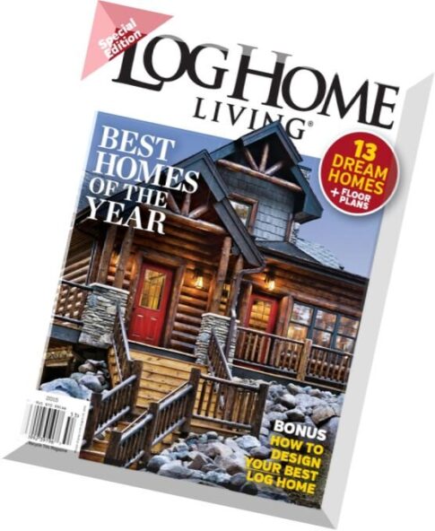 Log Home Living – Best Homes Of The Year 2015