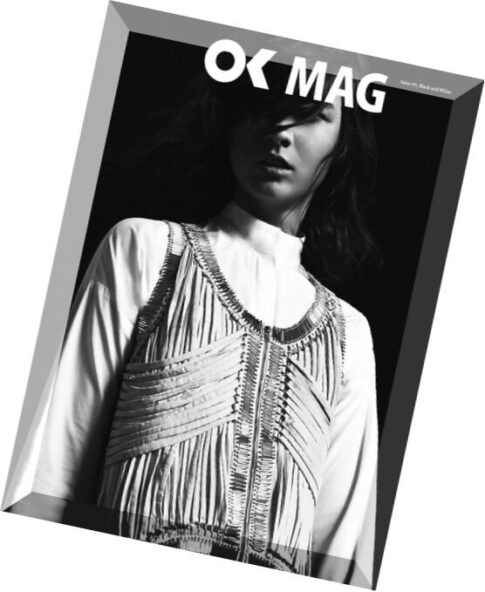 Ok Mag N 07 – Black & White, 2015 (Part 1)