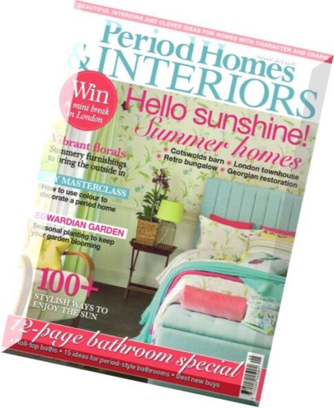 Period Homes & Interiors – August 2015