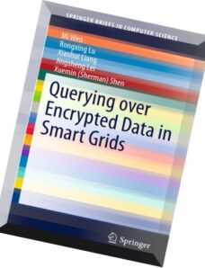 Querying Over Encrypted Data in Smart Grids
