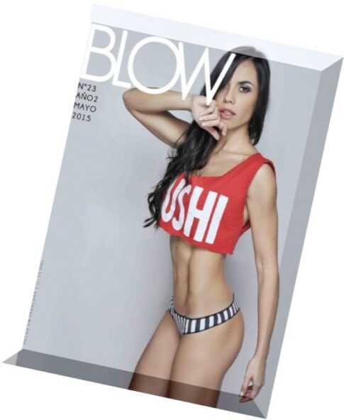 Revista BLOW — Mayo 2015