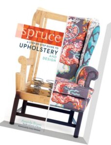Spruce A Step-by-Step Guide to Upholstery and Design