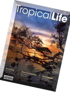 Tropica Life – May-August 2015