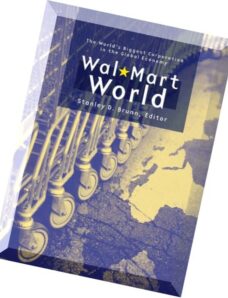 Wal-Mart World The World’s Biggest Corporation in the Global Economy