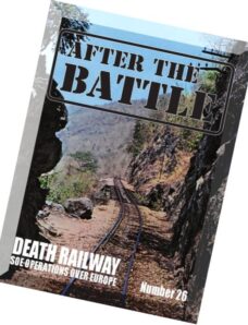 After the Battle 26 The Death Railway