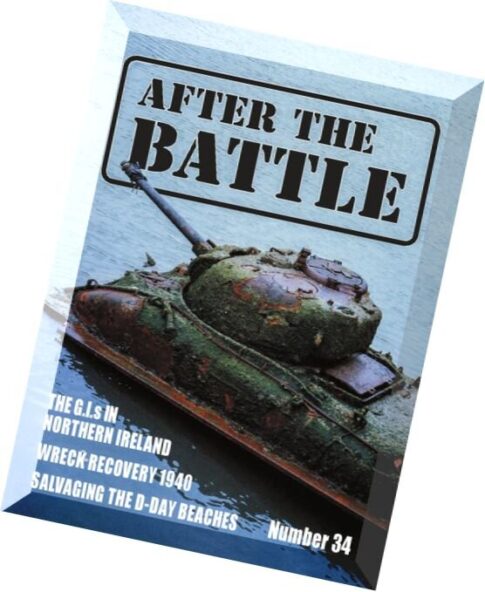 After the Battle 34 – The G.I.S In Northern Ireland