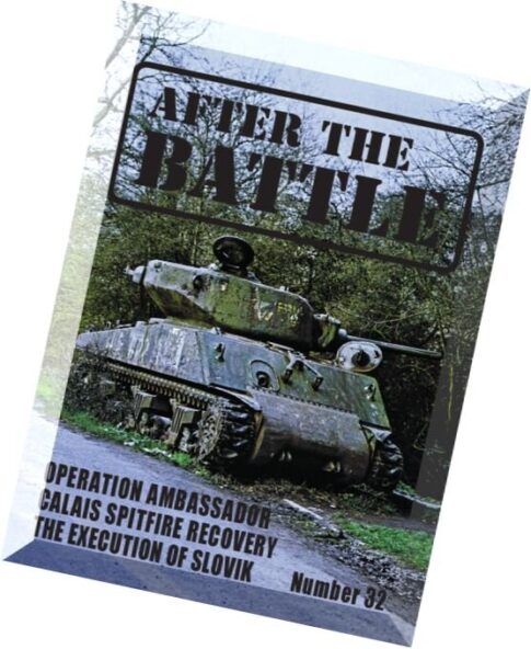 After the Battle – N 32 Operation Ambassador