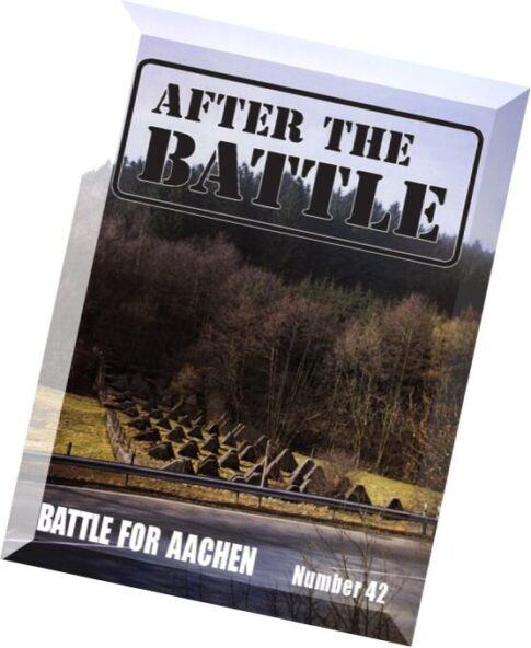 After the Battle — N 42, The Battle for Aachen