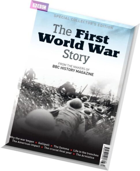 BBC History Magazine — The First World War Story