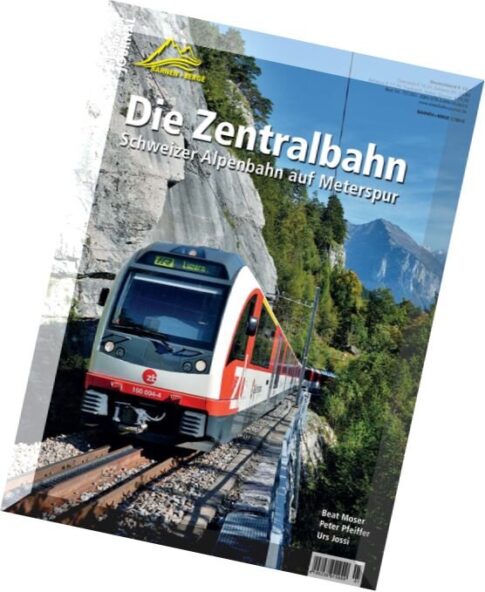 Eisenbahn Journal Bahnen + Berge Die Zentralbahn — Nr.1 2015