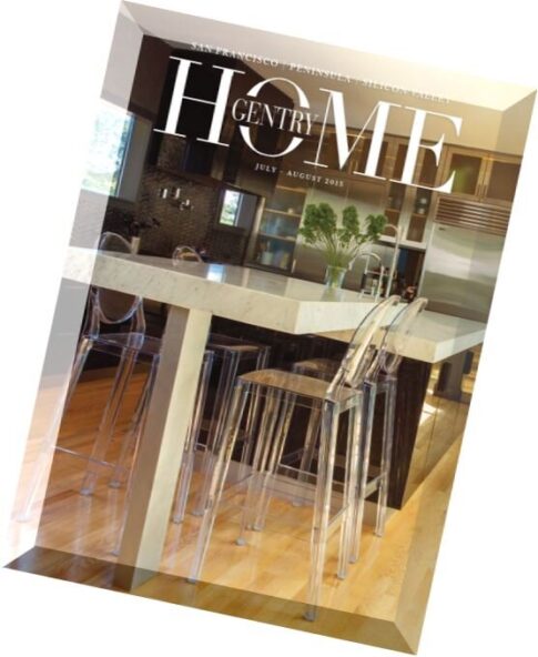 Gentry Home – July-August 2015