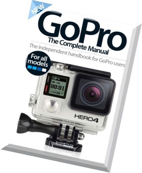 GoPro The Complete Manual