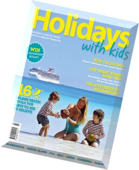 Holidays With Kids – Volume 44, 2015