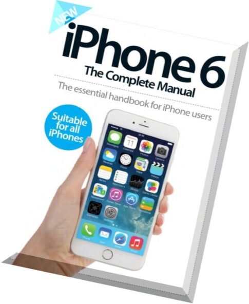 iPhone 6 – The Complete Manual 4th Revised Edition