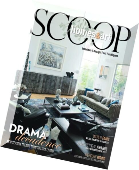 Scoop Homes & Art — Issue 45, 2015