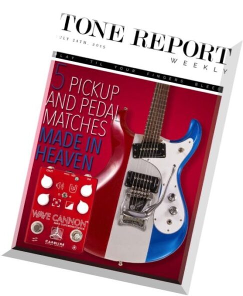 Tone Report Weekly – Issue 85, 24 July 2015