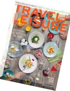 Travel + Leisure India & South Asia — August 2015