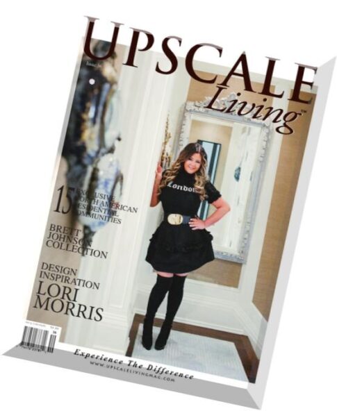 Upscale Living – Issue 36, 2015