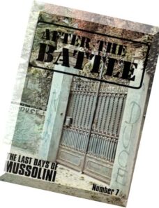 After the Battle – N 07, The Last Days of Mussolini