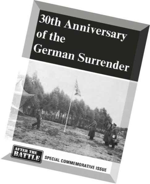 After the Battle – Special Commemorative Issue 30th Anniversary of the German Surrender