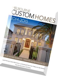 Custom Homes — Melbourne 2014-2015