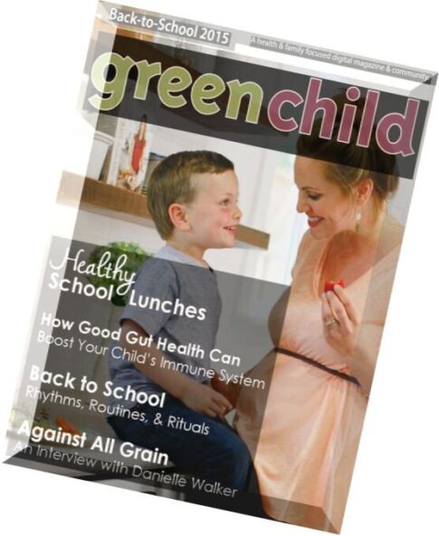 Green Child — Back-to-School Issue 2015