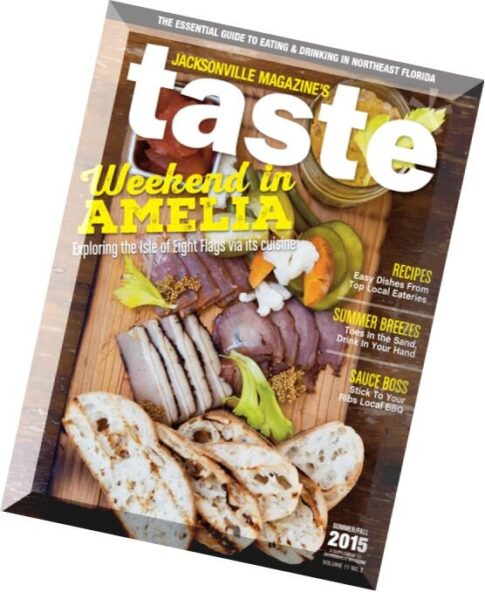 Jacksonville’s Taste Magazine – Summer-Fall 2015