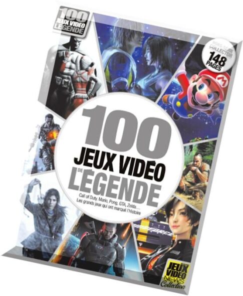 Jeux Video News Hors Serie N 4 — 100 Jeux video de Legende 2015