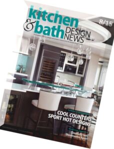 Kitchen & Bath Design News – August 2015