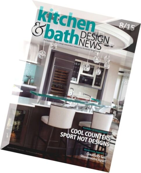 Kitchen & Bath Design News — August 2015