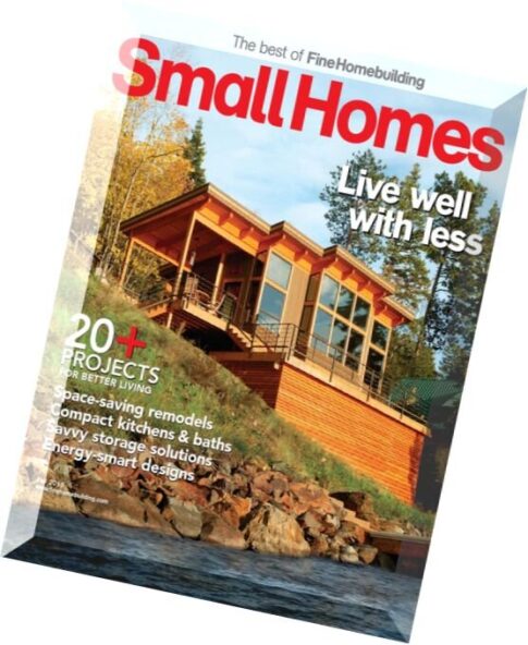 The Best of Fine Homebuilding Small Homes — Fall 2015