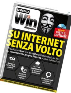 Win Magazine – Speciali Su Internet Senza Volto – Settembre-Ottobre 2015