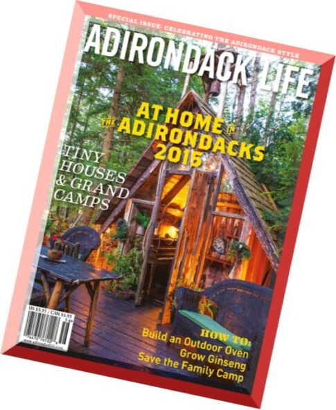 Adirondack Life – At Home in the Adirondacks 2015