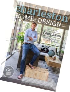 Charleston Home + Design Magazine – Fall 2015