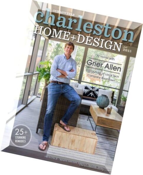 Charleston Home + Design Magazine — Fall 2015