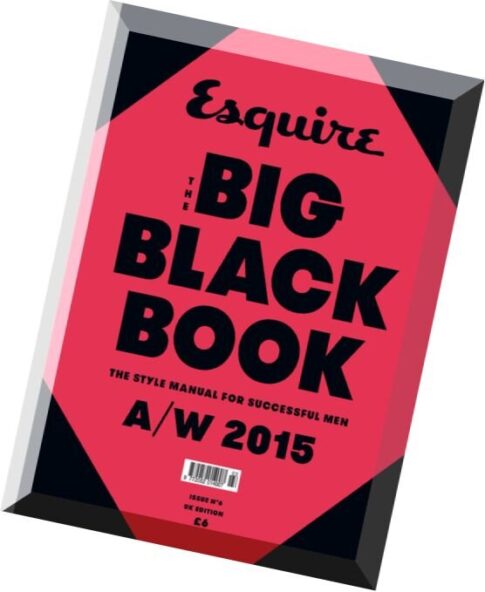 Esquire UK — The Big Black Book — Autumn — Winter 2015